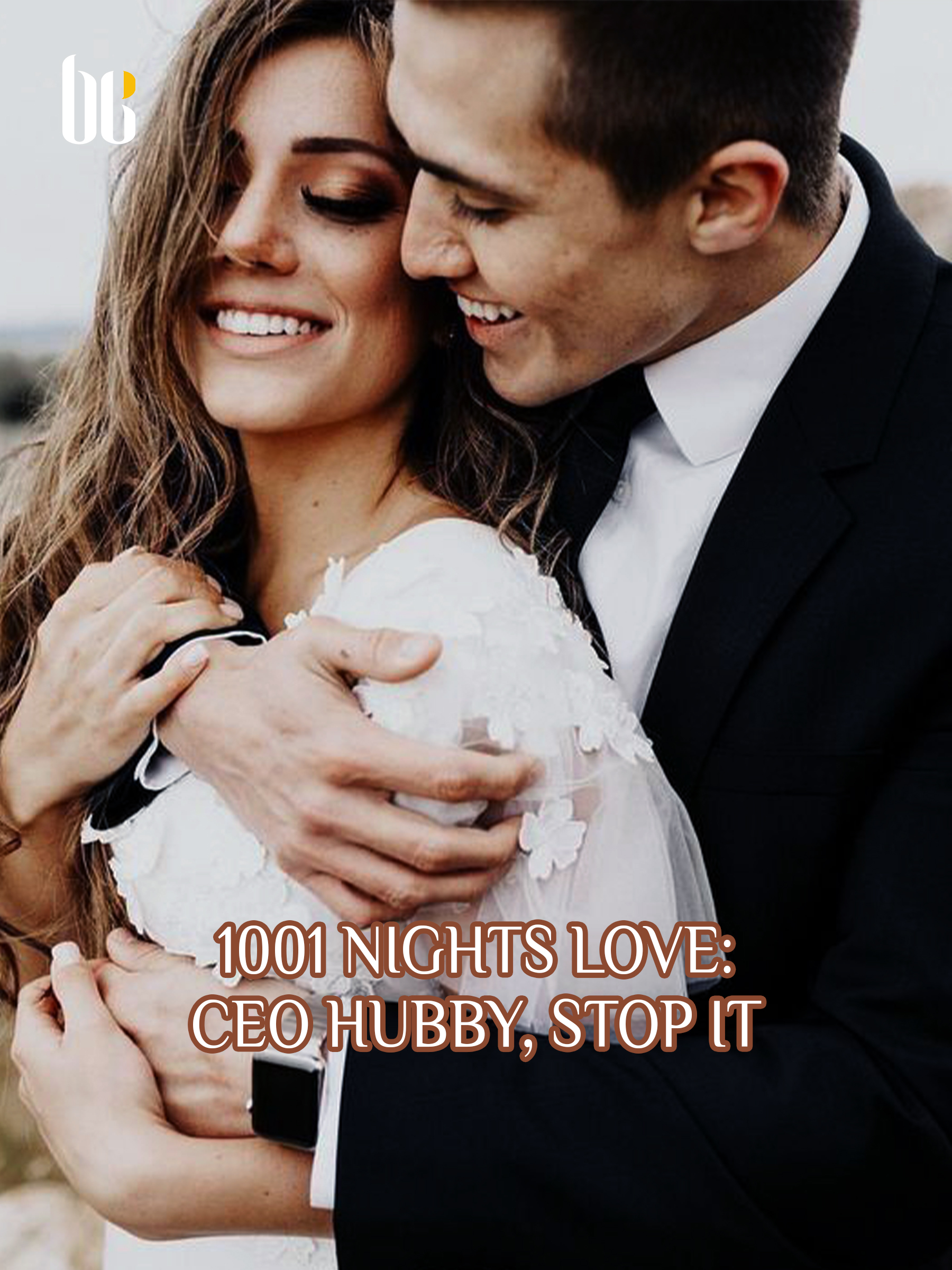 Ceo Hubby Never Late Never Away 1001 Nights Love: CEO Hubby, Stop It Novel Full Story | Book - BabelNovel